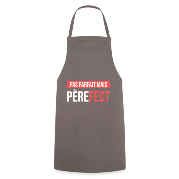 Tablier de cuisine - Pas parfait mais Père-fect - gris - front