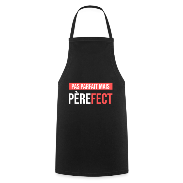 Tablier de cuisine - Pas parfait mais Père-fect - noir - front