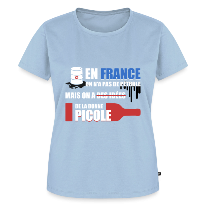 T-shirt premium femme - En france on a pas de pétrole - bleu clair - front