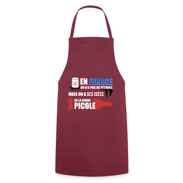 Tablier de cuisine - En france on a pas de pétrole - bordeaux - front