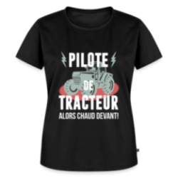T-shirt premium femme - Pilote de tracteur