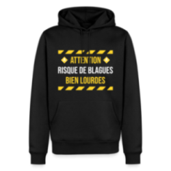 Sweat-shirt à capuche premium homme - Risque de blagues bien lourdes