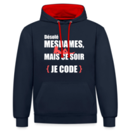 Sweat-shirt à capuche contrasté unisexe - Désolé mesdames