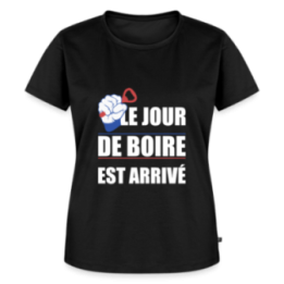 T-shirt premium femme - Le jour de boire est arrivé - noir - front
