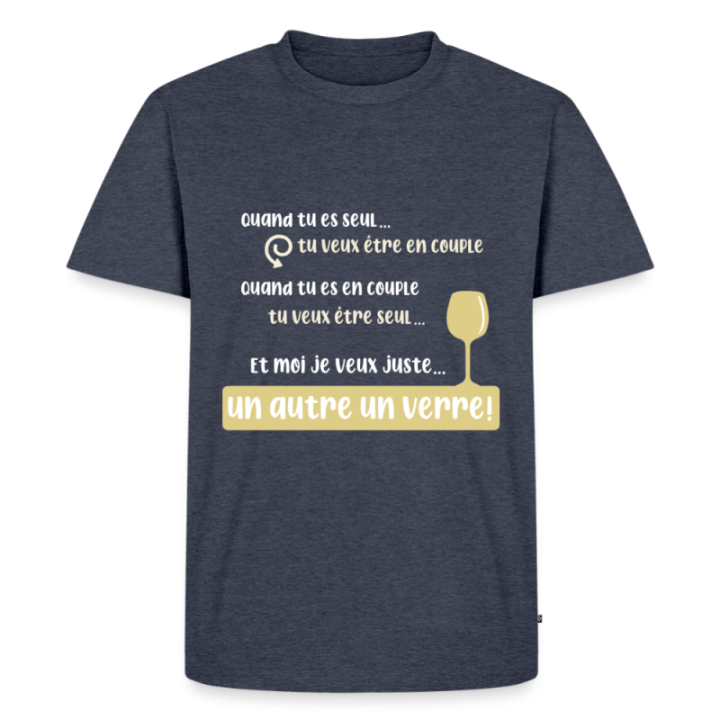 T-shirt premium homme - Je veux juste un autre verre - bleu jeans  - front