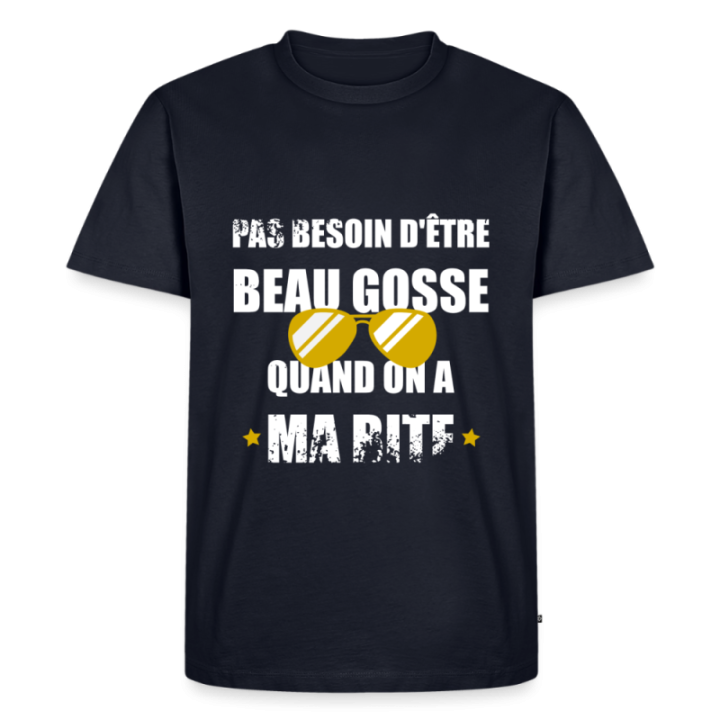 T-shirt premium homme - Pas besoin d'être beau gosse quand on a ma ... - bleu marine - front
