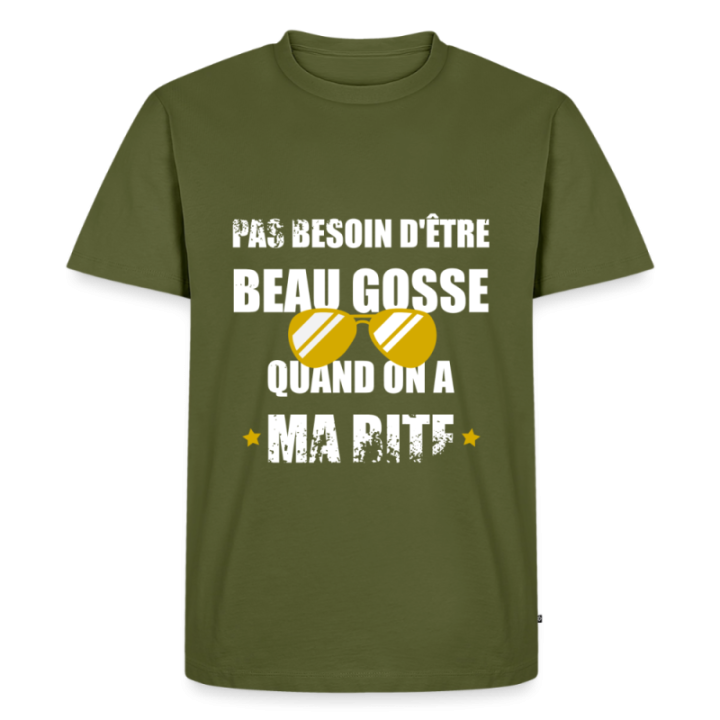 T-shirt premium homme - Pas besoin d'être beau gosse quand on a ma ... - kaki - front