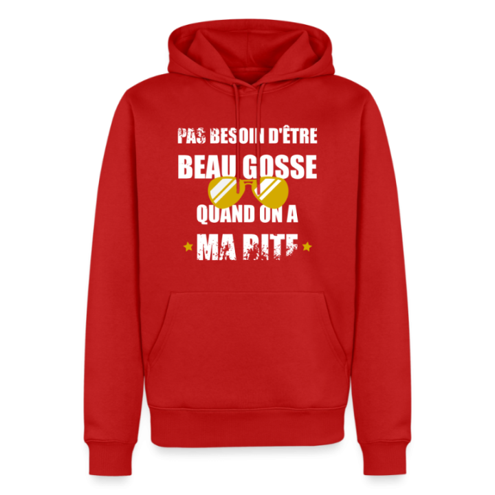 Sweat-shirt à capuche premium homme - Pas besoin d'être beau gosse quand on a ma ... - rouge - front