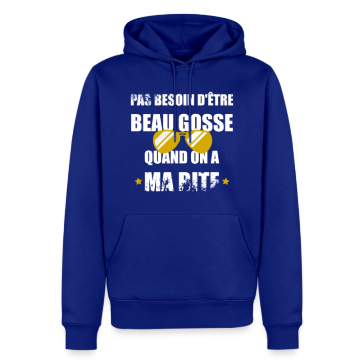 Sweat-shirt à capuche premium homme - Pas besoin d'être beau gosse quand on a ma ... - bleu roi - front