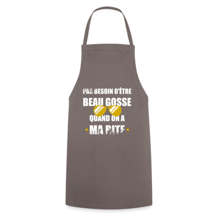 Tablier de cuisine - Pas besoin d'être beau gosse quand on a ma ... - gris - front
