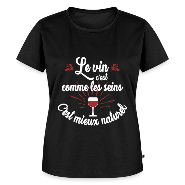 T-shirt premium femme - Le vin c'est mieux naturel - noir - front