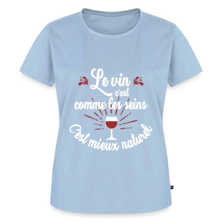 T-shirt premium femme - Le vin c'est mieux naturel - bleu clair - front