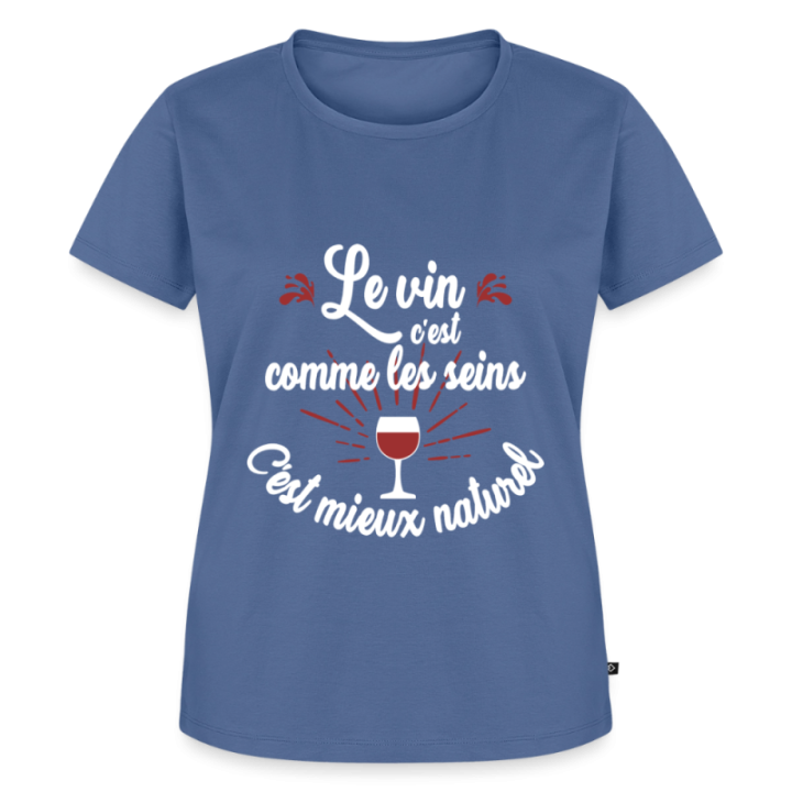 T-shirt premium femme - Le vin c'est mieux naturel - bleu pigeon - front