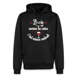 Sweat-shirt à capuche premium homme - Le vin c'est mieux naturel - noir - front