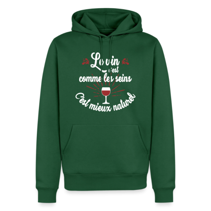 Sweat-shirt à capuche premium homme - Le vin c'est mieux naturel - vert bouteille - front