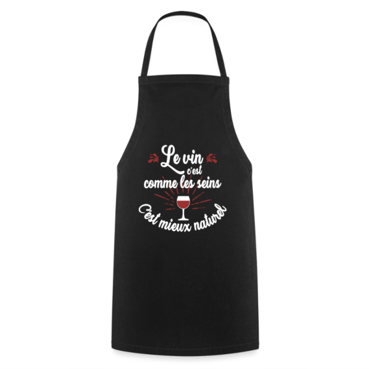 Tablier de cuisine - Le vin c'est mieux naturel - noir - front