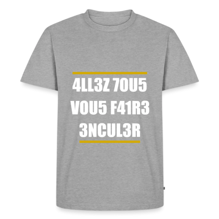T-shirt premium homme - Allez tous vous faire... - gris chiné - front