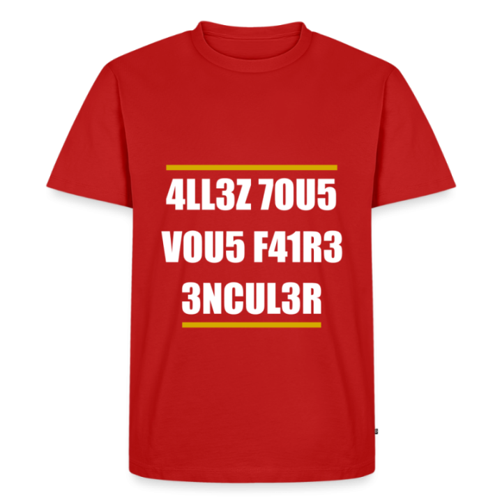 T-shirt premium homme - Allez tous vous faire... - rouge - front