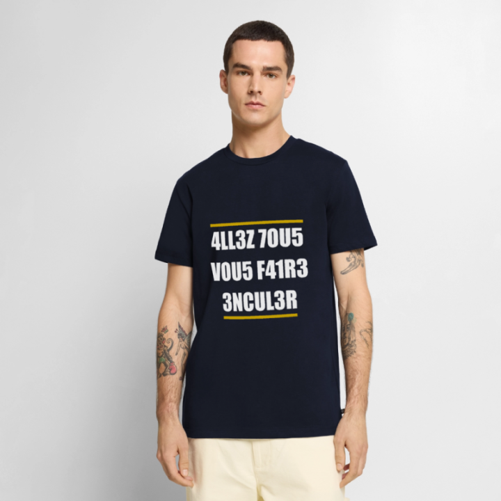 T-shirt premium homme - Allez tous vous faire... - bleu marine - front