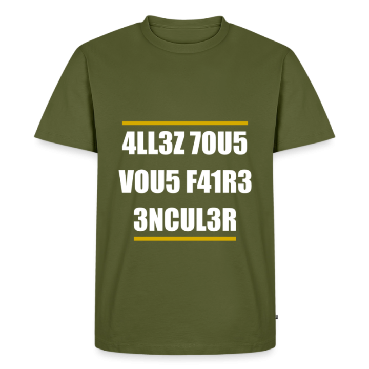 T-shirt premium homme - Allez tous vous faire... - kaki - front