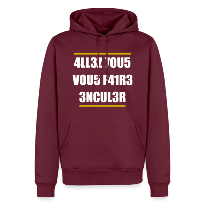 Sweat-shirt à capuche premium homme - Allez tous vous faire... - bourgogne - front