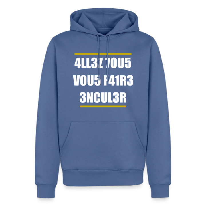 Sweat-shirt à capuche premium homme - Allez tous vous faire... - bleu pigeon - front