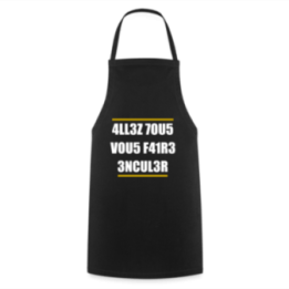 Tablier de cuisine - Allez tous vous faire... - noir - front