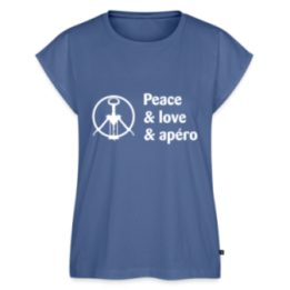T-shirt à manches retroussées femme - Peace Love Apéro - bleu pigeon - front