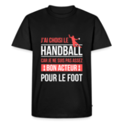 T-shirt premium homme - J'ai choisi le handball