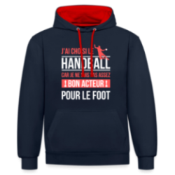 Sweat-shirt à capuche contrasté unisexe - J'ai choisi le handball