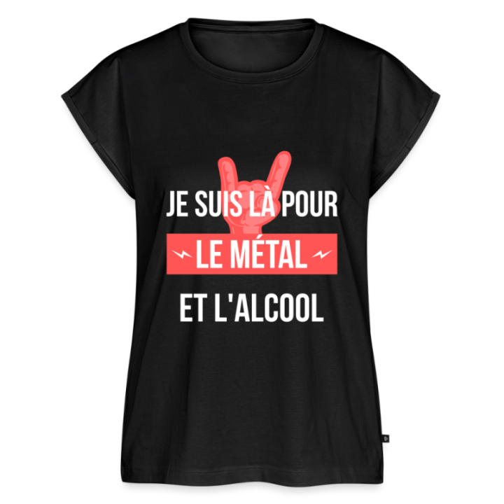 T-shirt à manches retroussées femme - Je suis là pour le métal et l'alcool - noir - front