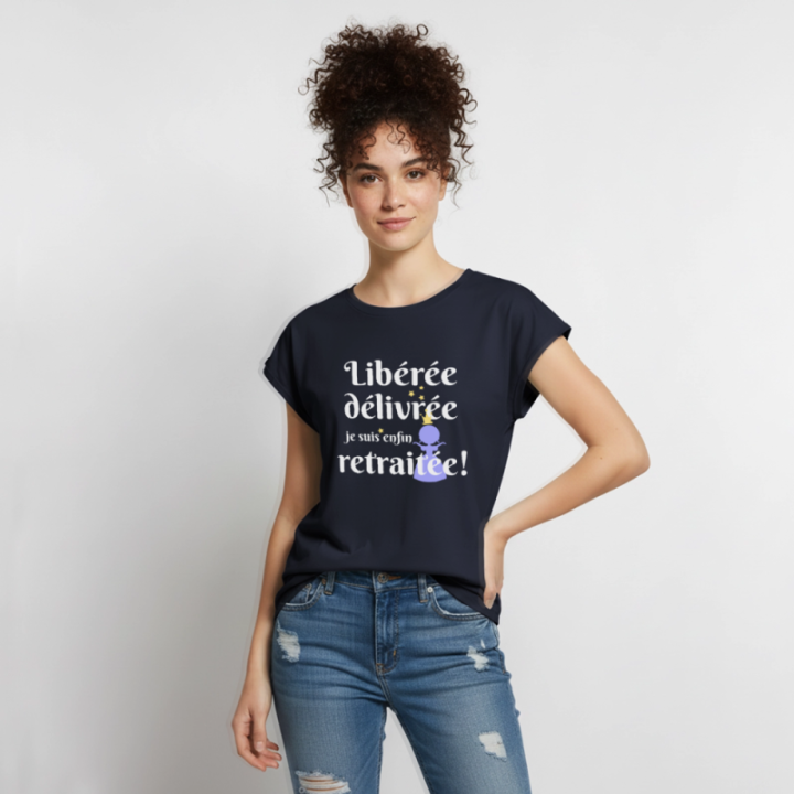 T-shirt à manches retroussées femme - Libérée Délivrée Retraitée - bleu marine - front