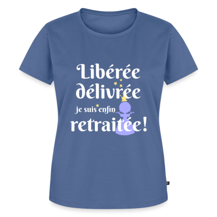 T-shirt premium femme - Libérée Délivrée Retraitée - bleu pigeon - front