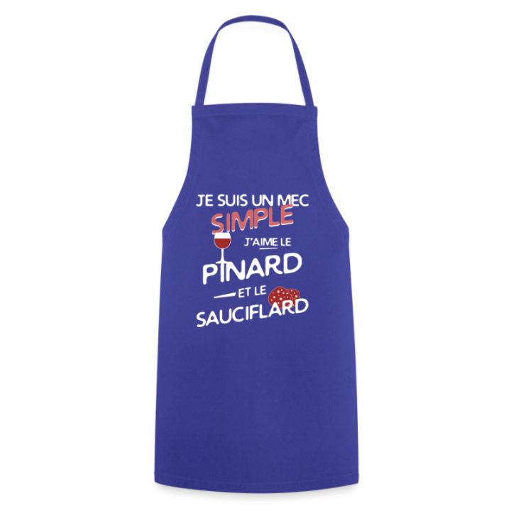Tablier de cuisine - Un mec simple: Pinard et sauciflard - bleu royal - front