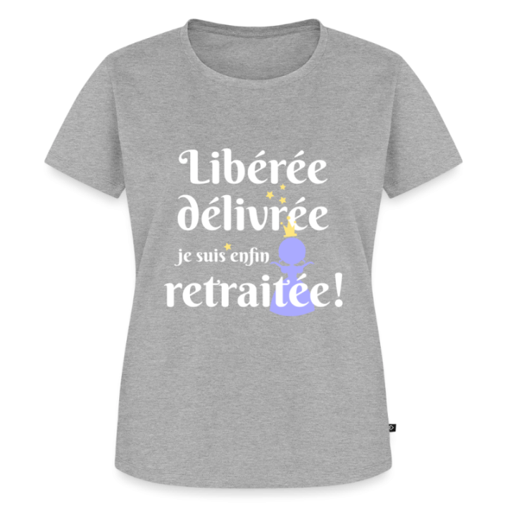 T-shirt premium femme - Libérée Délivrée Retraitée - gris chiné - front
