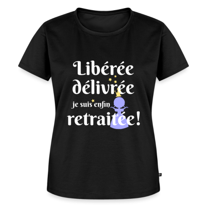 T-shirt premium femme - Libérée Délivrée Retraitée - noir - front