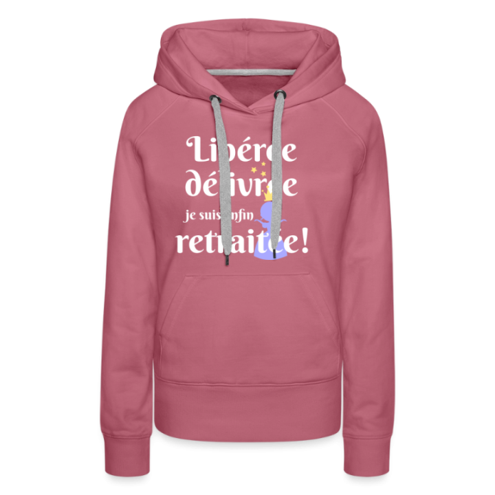 Sweat-shirt à capuche premium femme - Libérée Délivrée Retraitée - mauve - front