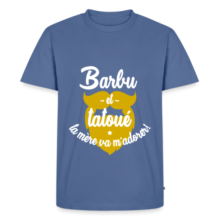 T-shirt premium homme - Barbu et tatoué: Ta mère va m'adorer - bleu pigeon - front
