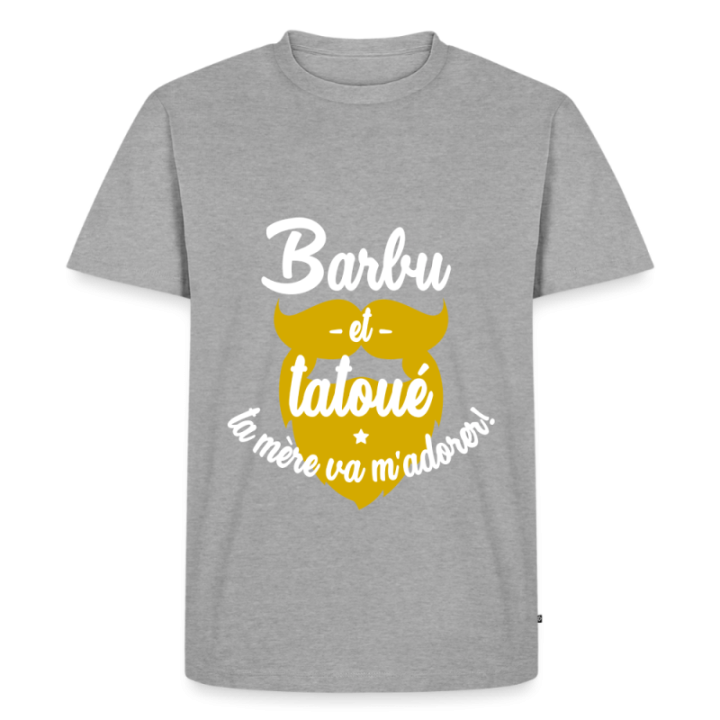 T-shirt premium homme - Barbu et tatoué: Ta mère va m'adorer - gris chiné - front
