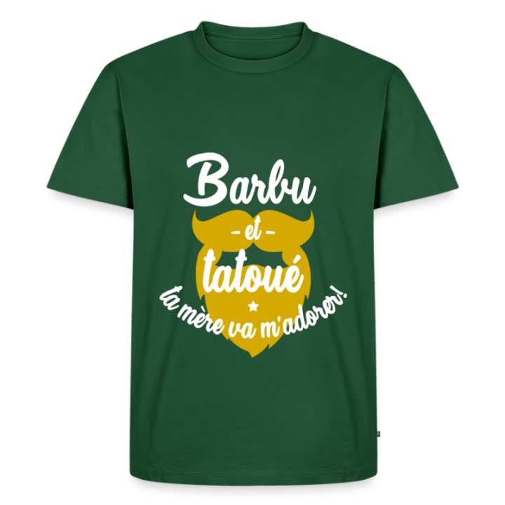 T-shirt premium homme - Barbu et tatoué: Ta mère va m'adorer - vert bouteille - front