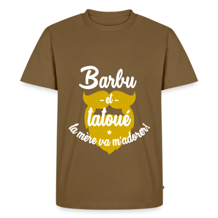 T-shirt premium homme - Barbu et tatoué: Ta mère va m'adorer - marron noisette - front