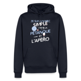 Sweat-shirt à capuche premium homme - Un mec simple: Pétanque et apéro - bleu marine - front