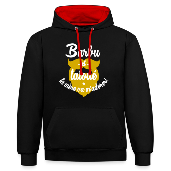 Sweat-shirt à capuche contrasté unisexe - Barbu et tatoué: Ta mère va m'adorer - noir/rouge - front