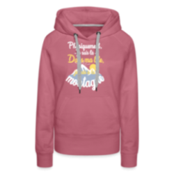 Sweat-shirt à capuche premium femme - Dans ma tête, je suis à la montagne