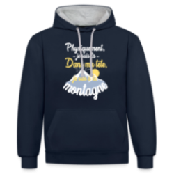 Sweat-shirt à capuche contrasté unisexe - Dans ma tête, je suis à la montagne