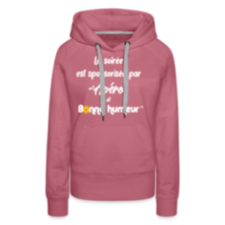Sweat-shirt à capuche premium femme - Soirée apéro et bonne humeur