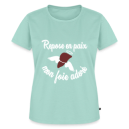 T-shirt premium femme - Repose en pais mon foie adoré - menthe  - front