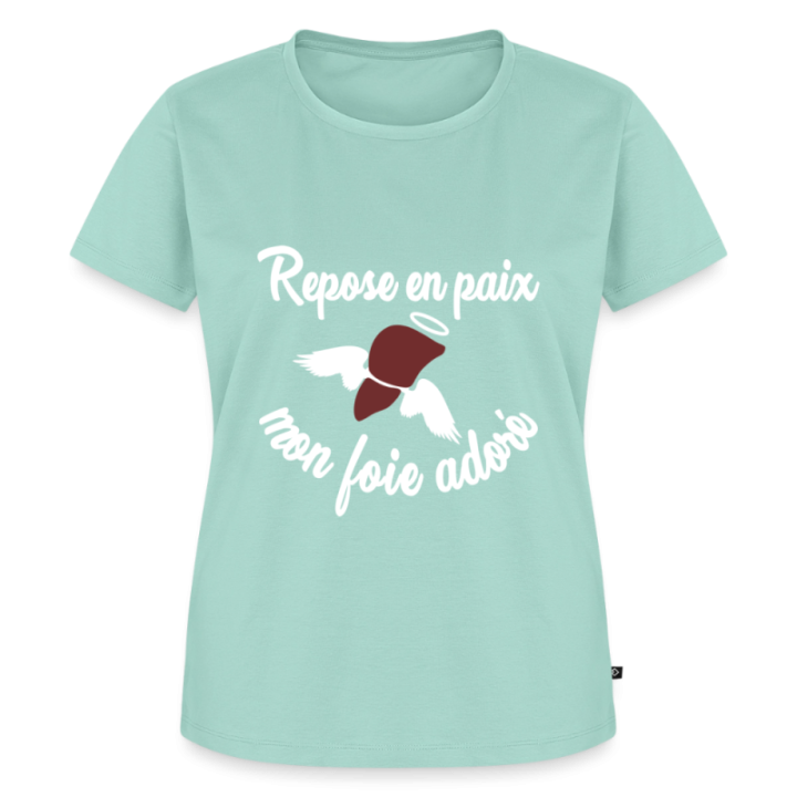 T-shirt premium femme - Repose en pais mon foie adoré - menthe  - front