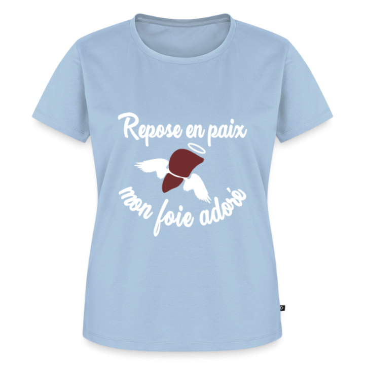 T-shirt premium femme - Repose en pais mon foie adoré - bleu clair - front