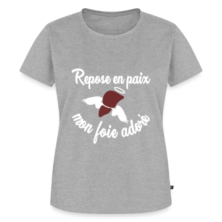 T-shirt premium femme - Repose en pais mon foie adoré - gris chiné - front